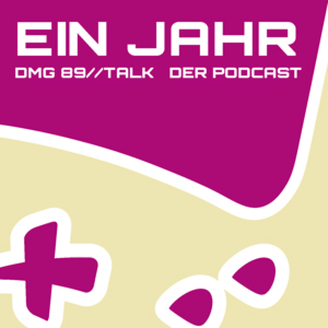 1 Jahr DMG’89&nbsp;Talk