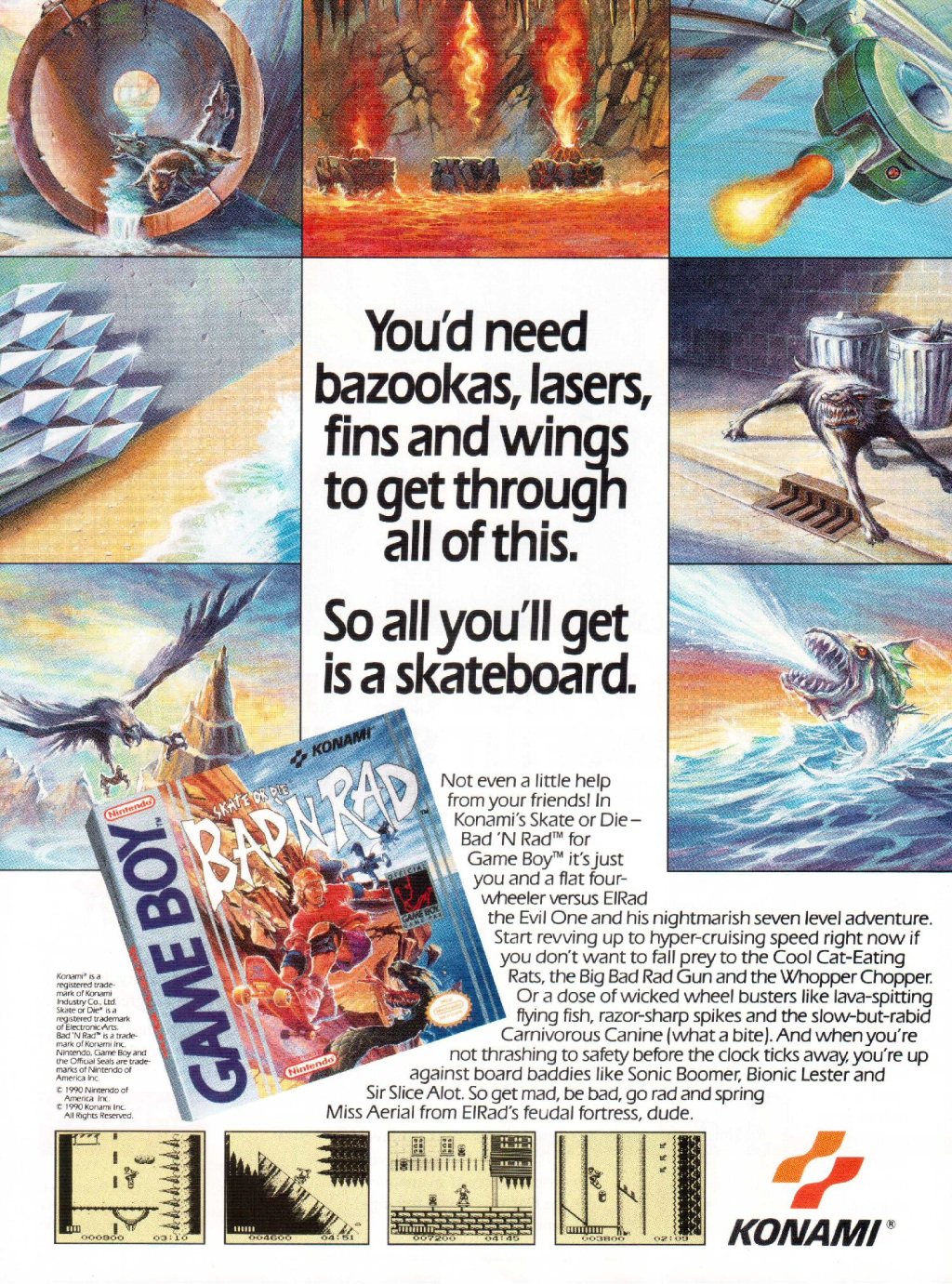 You’d need bazookas, lasers, fins and wings | Bad’n Rad&nbsp;Werbung