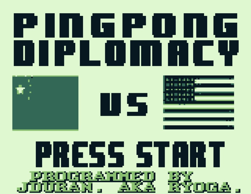 Pingpong Diplomacy |&nbsp;Ryoga