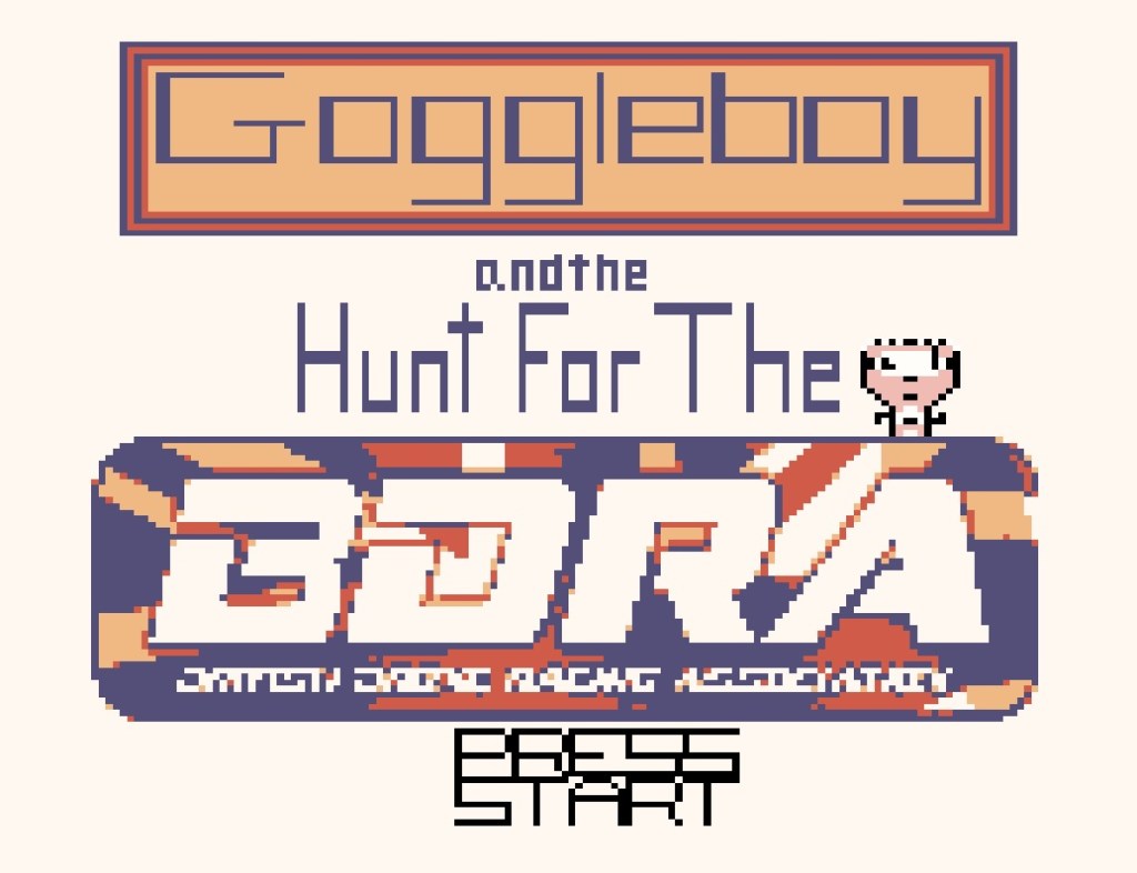 Goggleboy and the Hunt for the BDRA |&nbsp;Goochi