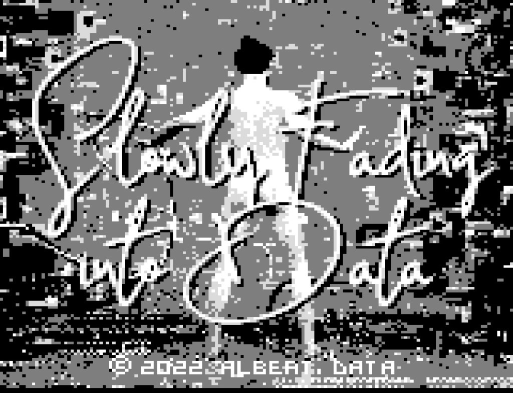 Slowly Fading into Data | Albert&nbsp;Data