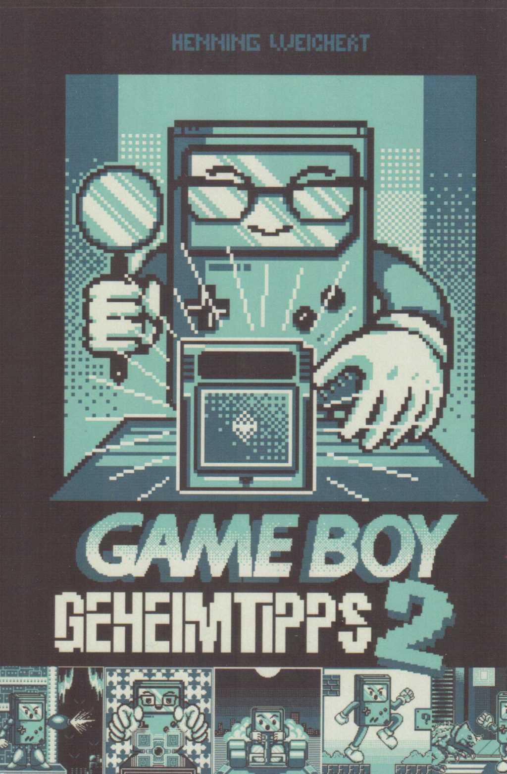 Henning Weichert | Game Boy Geheimtipps&nbsp;2